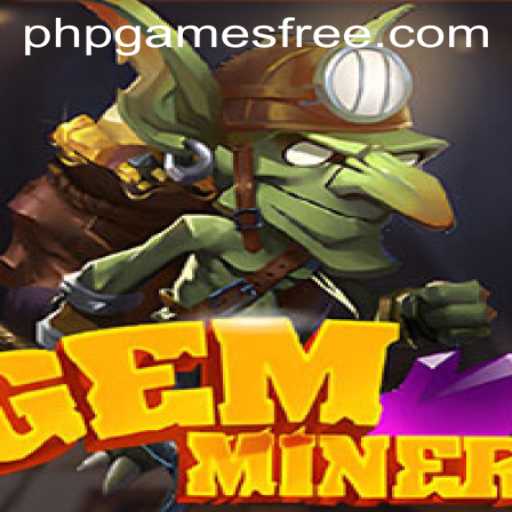 Unearth Fun and Entertainment with GemMiner: A Free PHP Game Adventure
