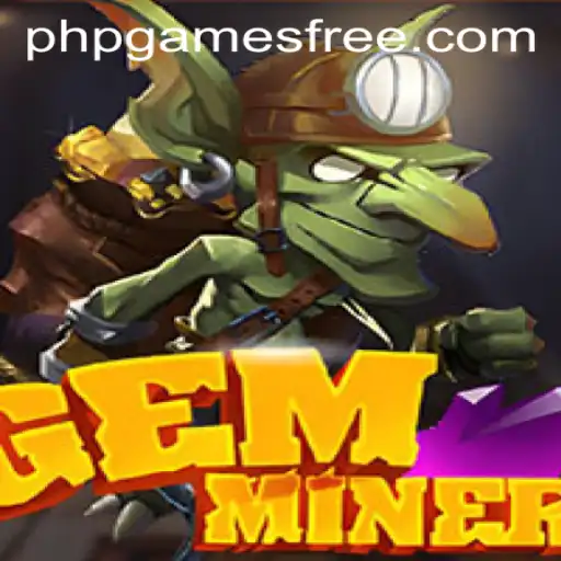 Unearth Fun and Entertainment with GemMiner: A Free PHP Game Adventure